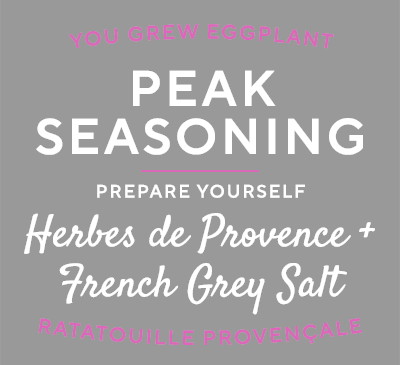 Peak Seasoning: Prepare Yourself with Herbes de Provence and French Grey Salt